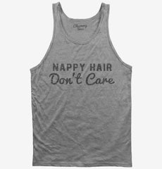 Nappy Hair Don't Care Tank Top