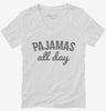 Pajamas All Day Womens Vneck Shirt 666x695.jpg?v=1700305356
